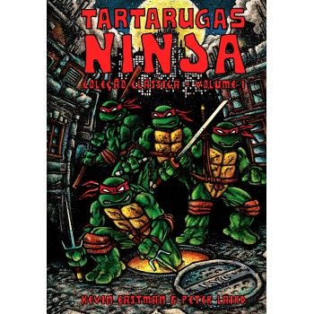 Tartarugas Ninja: Coleção Clássica Vol. 1