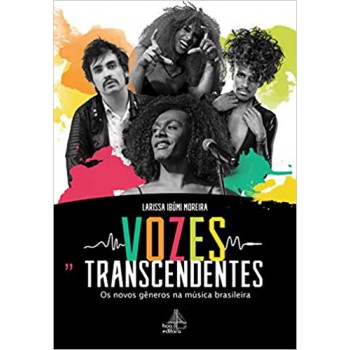 Vozes Transcendentes: Os Novos Gêneros Na Música Brasileira