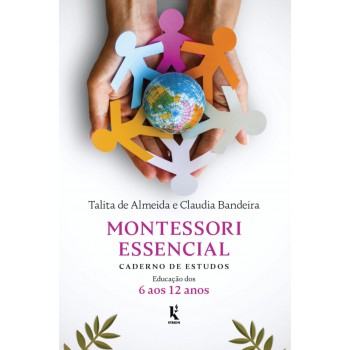 Montessori Essencial: Caderno De Estudos