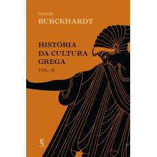 História Da Cultura Grega - Vol. 2