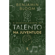 O Desenvolvimento Do Talento Na Juventude