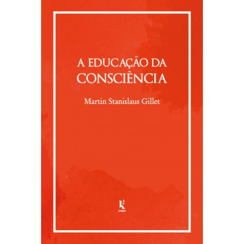 A Educação Da Consciência