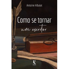Como Se Tornar Um Escritor