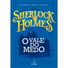 Sherlock Holmes - O Vale Do Medo