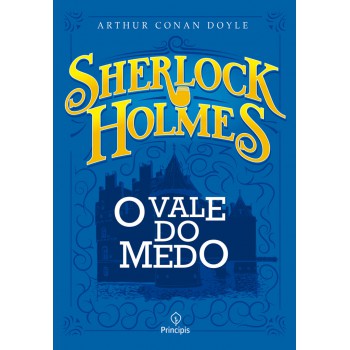 Sherlock Holmes - O Vale Do Medo