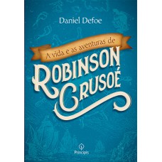 A Vida E As Aventuras De Robinson Crusoé