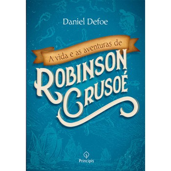 A Vida E As Aventuras De Robinson Crusoé