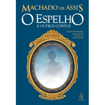 O Espelho E Outros Contos