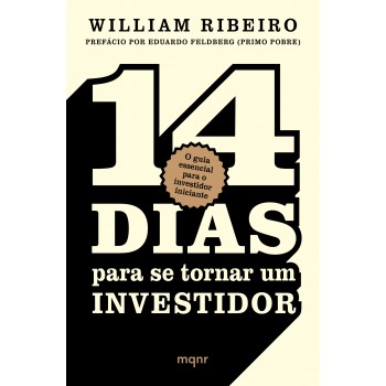 14 Dias Para Se Tornar Um Investidor: O Guia Essencial Para O Investidor Iniciante