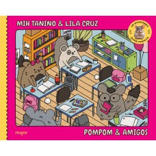 Pompom & Amigos (livro De Colorir): Um Interc?mbio Quase Perfeito Pompom & Amigos (livro De Colorir): Um Interc?mbio Quase Perfeito