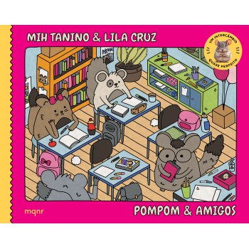 Pompom & Amigos (livro De Colorir): Um Interc?mbio Quase Perfeito