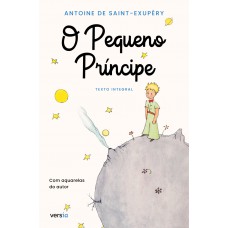 O Pequeno Príncipe: Texto Integral