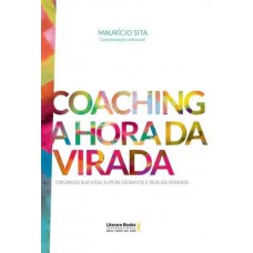 Coaching: A Hora Da Virada