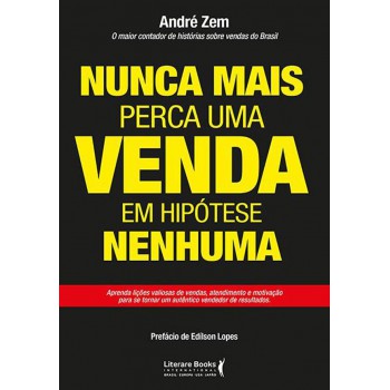 Nunca Mais Perca Uma Venda, Em Hipótese Nenhuma