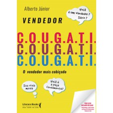 Vendedor C.o.u.g.a.t.i.: O Vendedor Mais Cobiçado