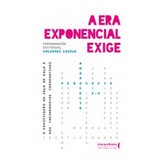 A Era Exponencial Exige: A Gamificação Na Sala De Aula E Nos Treinamentos Corporativos