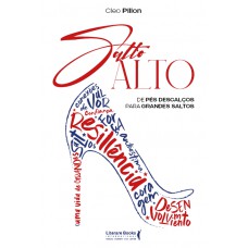 Salto Alto: De Pés Descalços Para Grandes Saltos