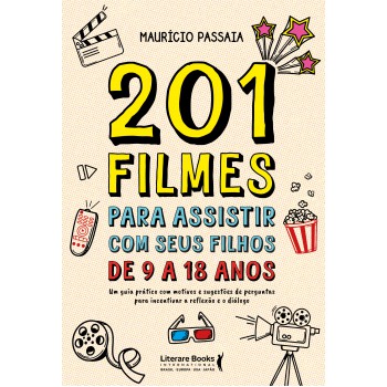 201 Ilmes Para Assistir Com Seus Ilhos De 9 A 18 Anos