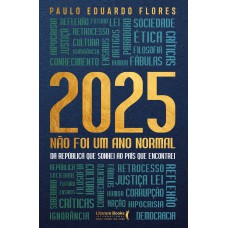 2025 Não Oi Um Ano Normal: Da República Que Sonhei Ao País Que Encontrei