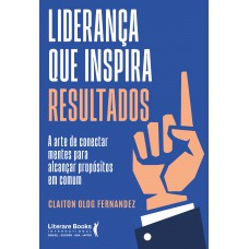Liderança Que Inspira Resultados