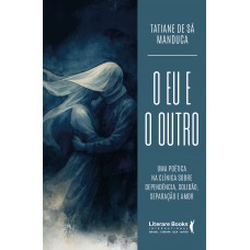O Eu E O Outro
