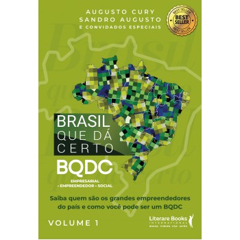 Brasil Que Dá Certo: Bqdc Empresarial, Empreendedor, Social