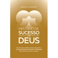 Meu Ano De Sucesso Com Deus Meu Ano De Sucesso Com Deus