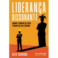Liderança Dissonante Liderança Dissonante