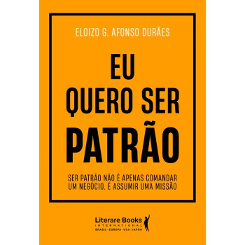 Eu Quero Ser Patrão