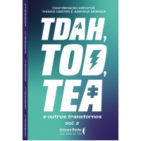 Tdah, Tod, Tea E Outros Transtornos - Vol Ii