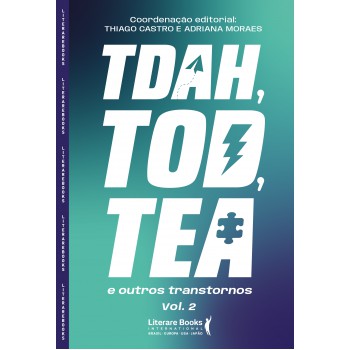 Tdah, Tod, Tea E Outros Transtornos - Vol Ii