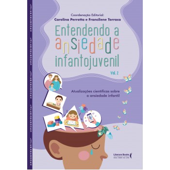 Entendendo A Ansiedade Infantojuvenil - Volume 2
