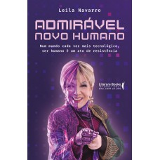 Admirável Novo Humano