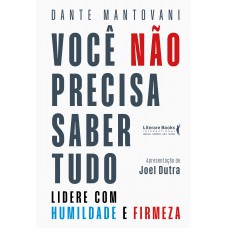 Você Não Precisa Saber Tudo
