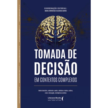 Tomada De Decisão Em Contextos Complexos