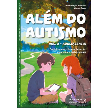 Além Do Autismo - Vol. 2 - Adolescência
