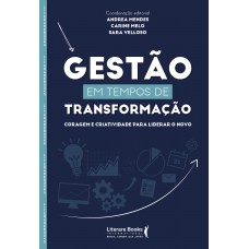 Gestão Em Tempos De Transformação