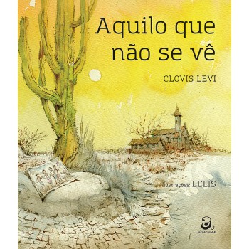 Aquilo Que Não Se Vê