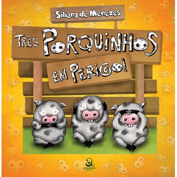 Três Porquinhos Em Perigo!