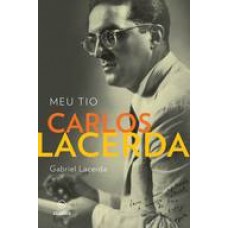 Meu tio Carlos Lacerda