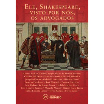 Ele, Shakespeare, visto por nós, os advogados