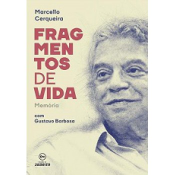 Fragmentos de vida: Memória