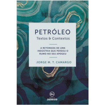 Petróleo: Textos & Contextos