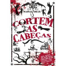 Cortem as cabeças: Série Alice no país das armadilhas: descubra como tudo começou!