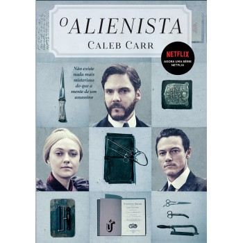 O Alienista: Agora uma série Netflix