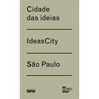 Cidade Das Ideias / Ideas City - São Paulo