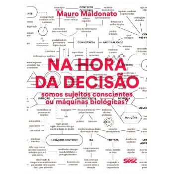 Na Hora Da Decisão: Somos Sujeitos Conscientes Ou Máquinas Biológicas?