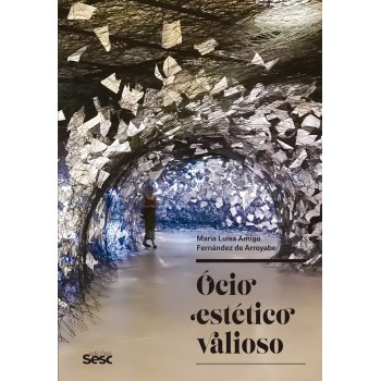 ócio Estético Valioso