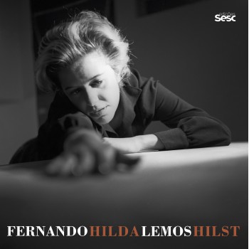 Fernando Lemos Hilda Hilst