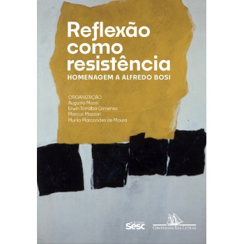 Reflexão Como Resistência: Homenagem A Alfredo Bosi